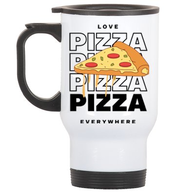 Love Pizza Everywhere Stainless Steel Travel Mug