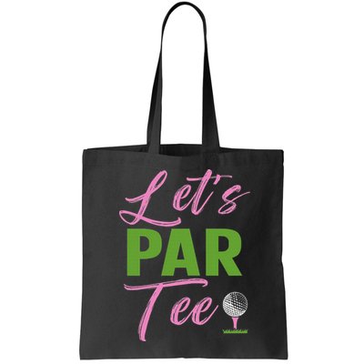 Let's Par Funny Golf Golfer Girl Women Golfing Party Bag