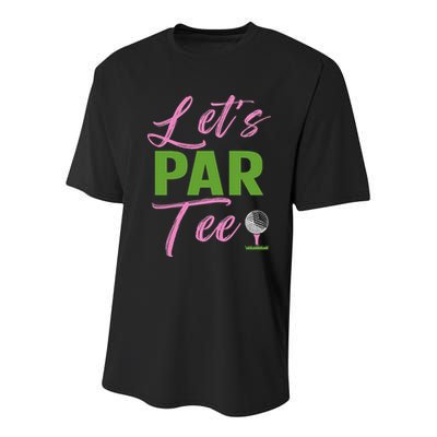Let's Par Funny Golf Golfer Girl Women Golfing Party Youth Performance Sprint T-Shirt