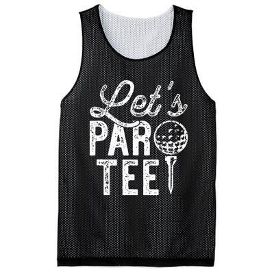 Lets Par Funny Golf Pun Dad Party Golfer Gift Mesh Reversible Basketball Jersey Tank