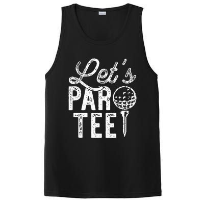 Lets Par Funny Golf Pun Dad Party Golfer Gift PosiCharge Competitor Tank