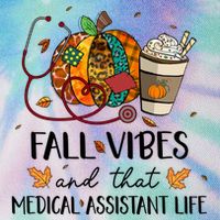Leopard Pumpkin Fall Vibes And That Medical Assistant Life Gift Legacy Tie Dye Trucker Hat