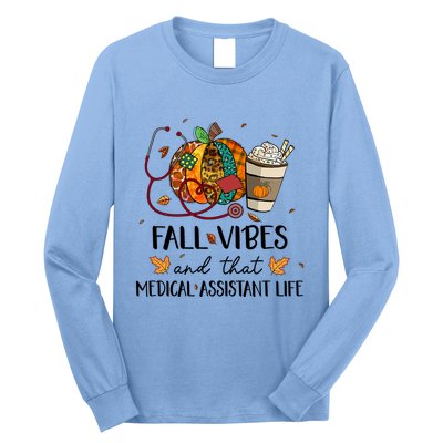 Leopard Pumpkin Fall Vibes And That Medical Assistant Life Gift Long Sleeve Shirt