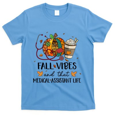 Leopard Pumpkin Fall Vibes And That Medical Assistant Life Gift T-Shirt