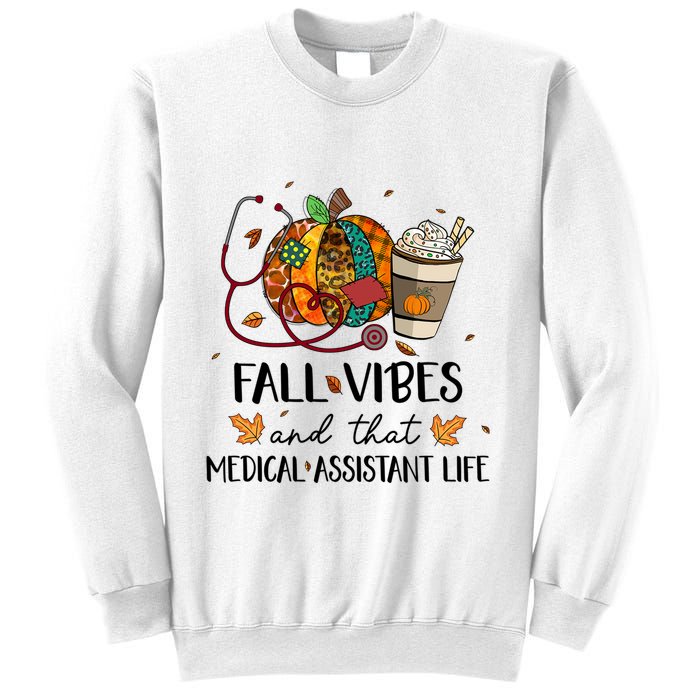 Leopard Pumpkin Fall Vibes And That Medical Assistant Life Gift Sweatshirt