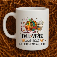 Leopard Pumpkin Fall Vibes And That Medical Assistant Life Gift Mug