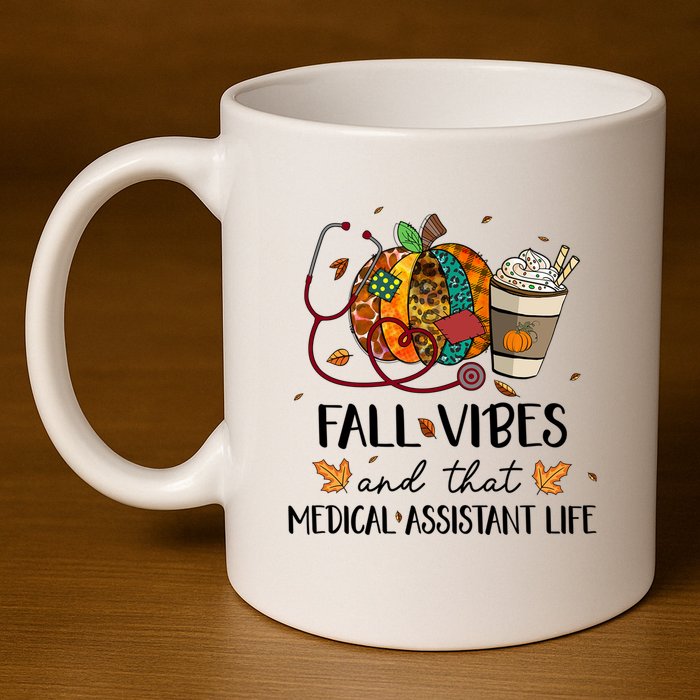 Leopard Pumpkin Fall Vibes And That Medical Assistant Life Gift 11oz C Handle Ceramic Mug