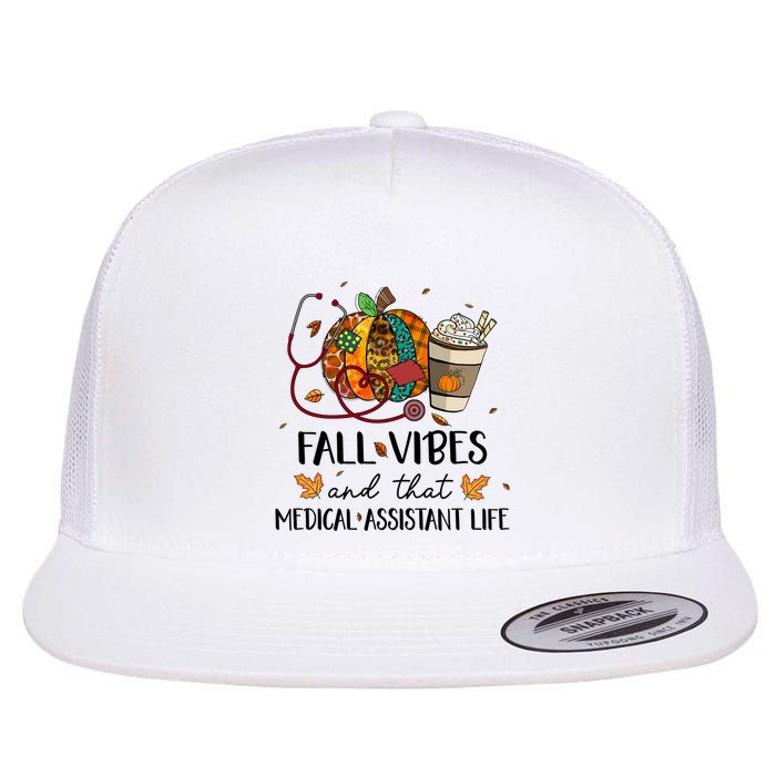 Leopard Pumpkin Fall Vibes And That Medical Assistant Life Gift Flat Bill Trucker Hat
