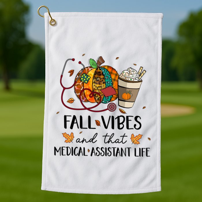 Leopard Pumpkin Fall Vibes And That Medical Assistant Life Gift Golf Towel