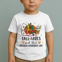 Leopard Pumpkin Fall Vibes And That Medical Assistant Life Gift Toddler T-Shirt