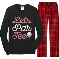 Lets Par Funny Golf Golfer Party Team Long Sleeve Pajama Set