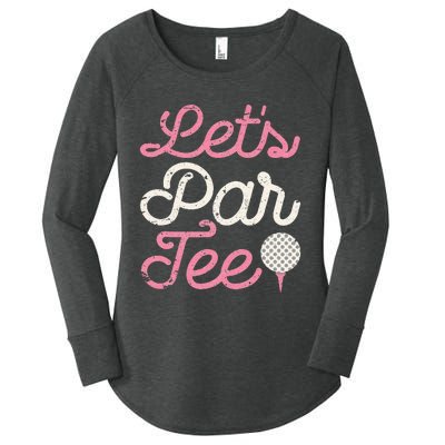 Lets Par Funny Golf Golfer Party Team Women's Perfect Tri Tunic Long Sleeve Shirt