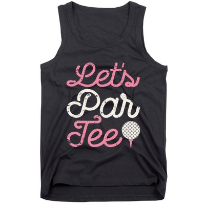 Lets Par Funny Golf Golfer Party Team Tank Top