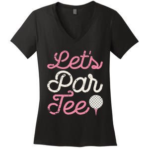 Lets Par Funny Golf Golfer Party Team Women's V-Neck T-Shirt