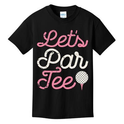 Lets Par Funny Golf Golfer Party Team Kids T-Shirt