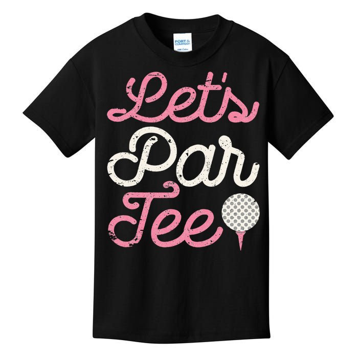 Lets Par Funny Golf Golfer Party Team Kids T-Shirt