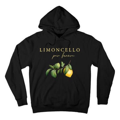 Limoncello Per Favore Tall Hoodie