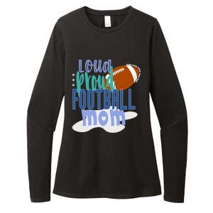 Loud Proud Football Mom Cute Gift Womens CVC Long Sleeve Shirt