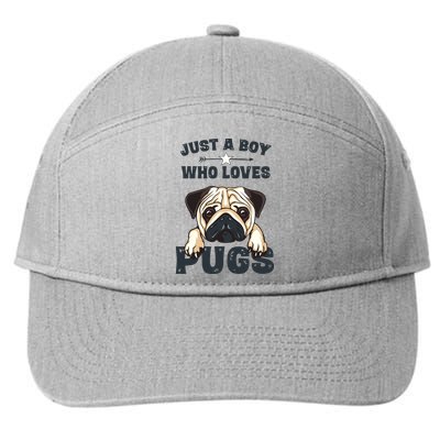 Love Pugs Funny Cute Pug Lover Saying For Boy 7-Panel Snapback Hat