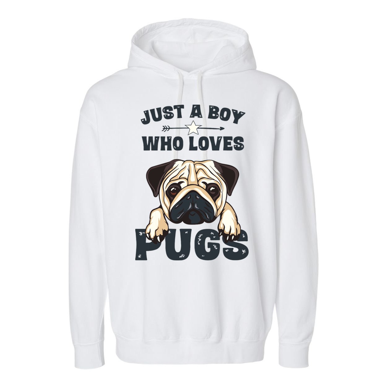 Love Pugs Funny Cute Pug Lover Saying For Boy Garment-Dyed Fleece Hoodie