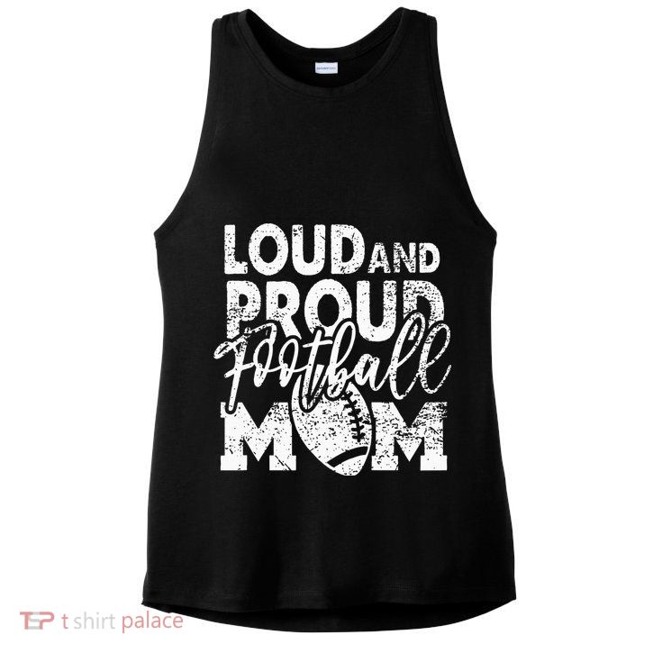 Loud & Proud Football Mom Biggest Fan Football Game Day Ladies PosiCharge Tri-Blend Wicking Tank