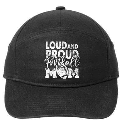 Loud & Proud Football Mom Biggest Fan Football Game Day 7-Panel Snapback Hat