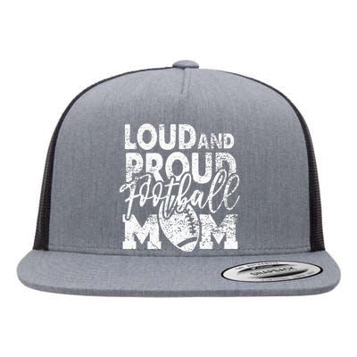 Loud & Proud Football Mom Biggest Fan Football Game Day Flat Bill Trucker Hat