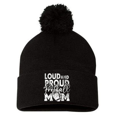 Loud & Proud Football Mom Biggest Fan Football Game Day Pom Pom 12in Knit Beanie