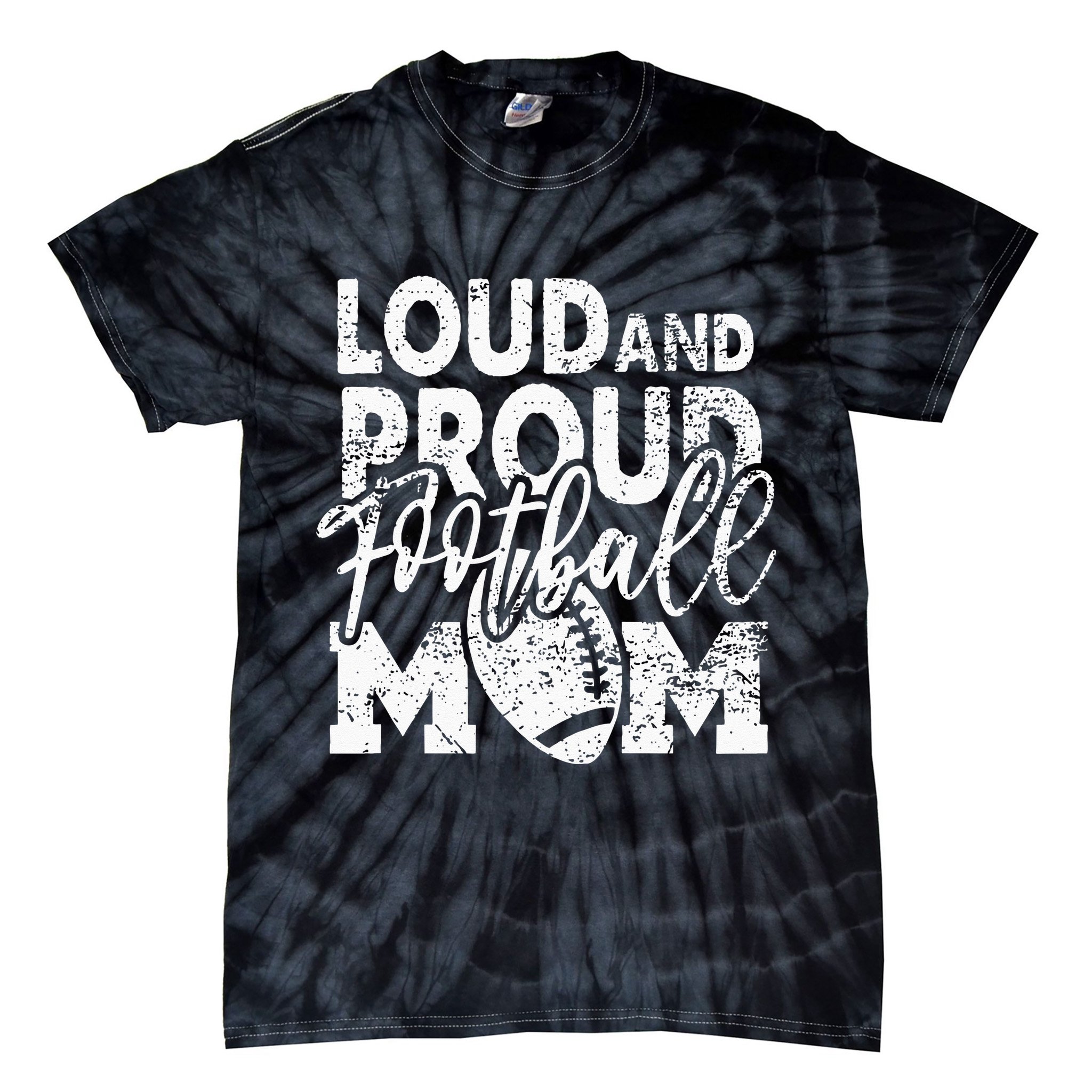 Loud & Proud Football Mom Biggest Fan Football Game Day Tie-Dye T-Shirt