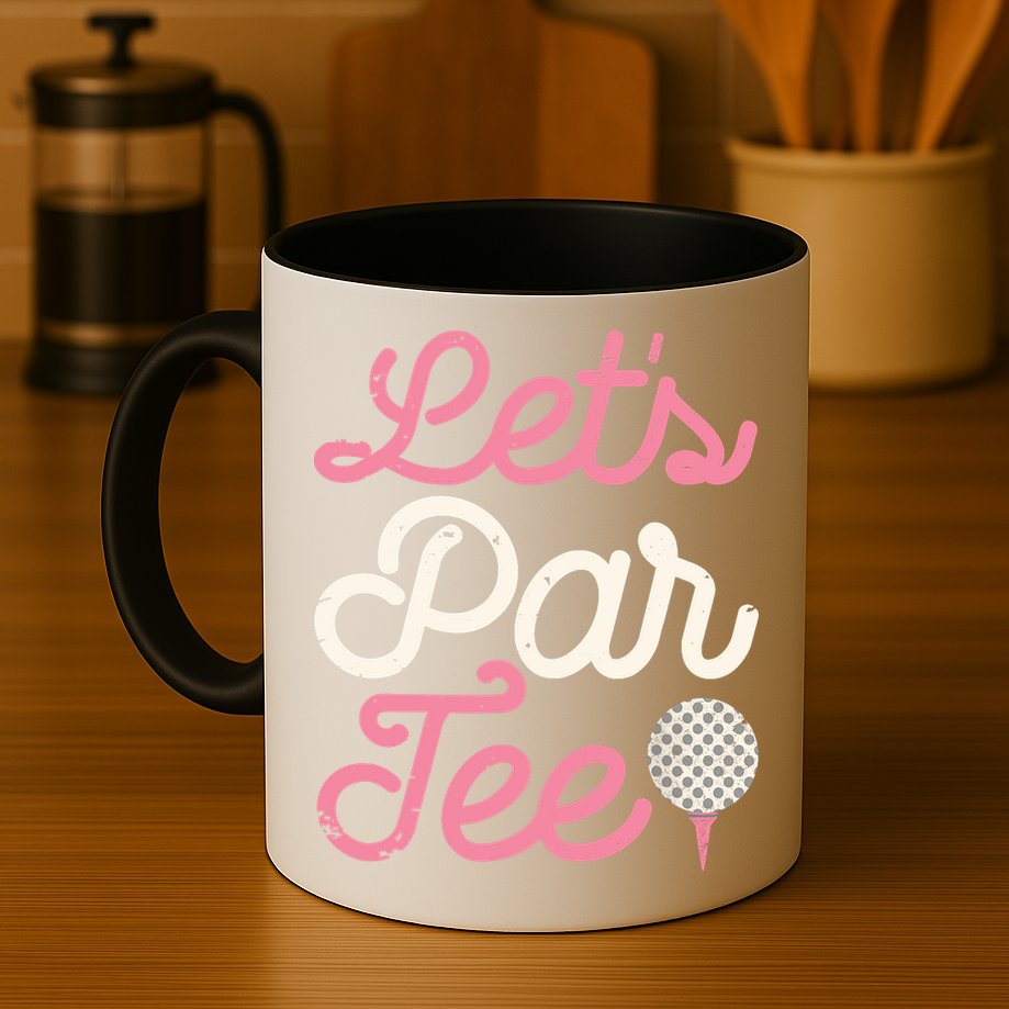 Lets Par Funny Golf Golfer Girl Women Party Team Gift Mug