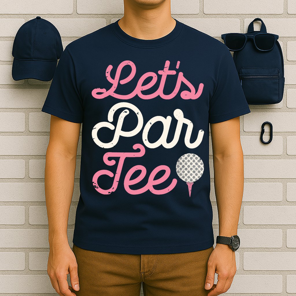 Lets Par Funny Golf Golfer Girl Women Party Team Gift T-Shirt