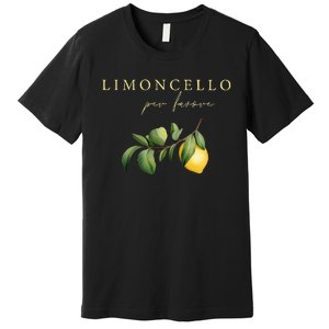 Limoncello Per Favore Premium T-Shirt