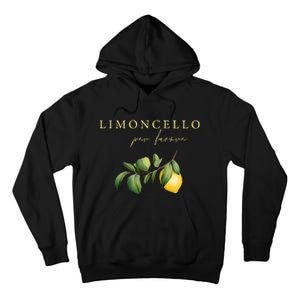 Limoncello Per Favore Tall Hoodie