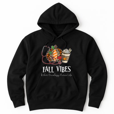 Leopard Pumpkin Fall Vibes And That Oncology Nurse Life Hoodie