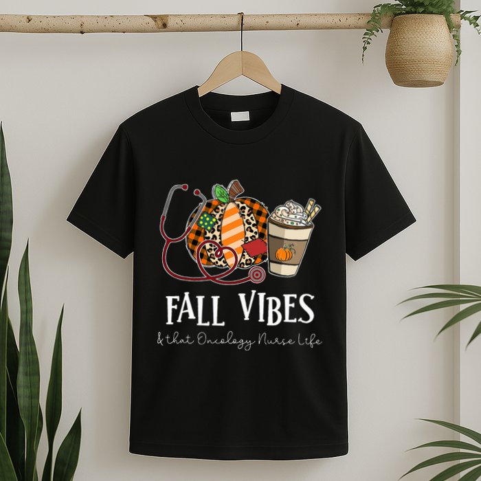 Leopard Pumpkin Fall Vibes And That Oncology Nurse Life T-Shirt