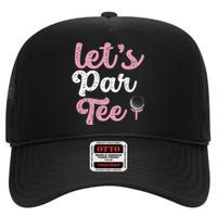 LetS Par Funny Golf Pun Golfing Quote Party Golf Ball High Crown Mesh Back Trucker Hat