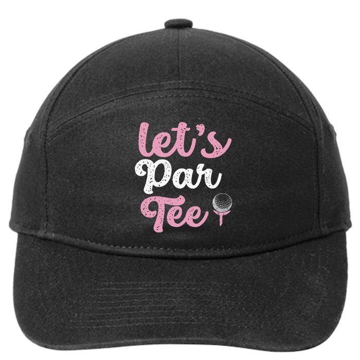 LetS Par Funny Golf Pun Golfing Quote Party Golf Ball 7-Panel Snapback Hat