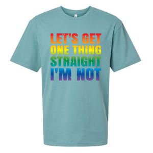 Lgbtq+ Pride Gift Get One Thing Straight IM Not Gift Sueded Cloud Jersey T-Shirt