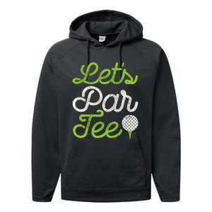 LetS Par Golf Player Golfer Dad Papa Performance Fleece Hoodie