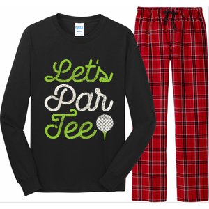 LetS Par Golf Player Golfer Dad Papa Long Sleeve Pajama Set