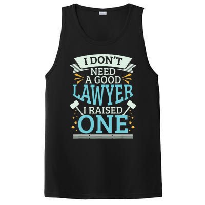 Lawyer Parents Gifts I Dont Need A Good Lawyer PosiCharge Competitor Tank