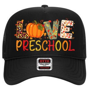 Love Preschool Happy Fall Thanksgiving Women Teacher High Crown Mesh Back Trucker Hat