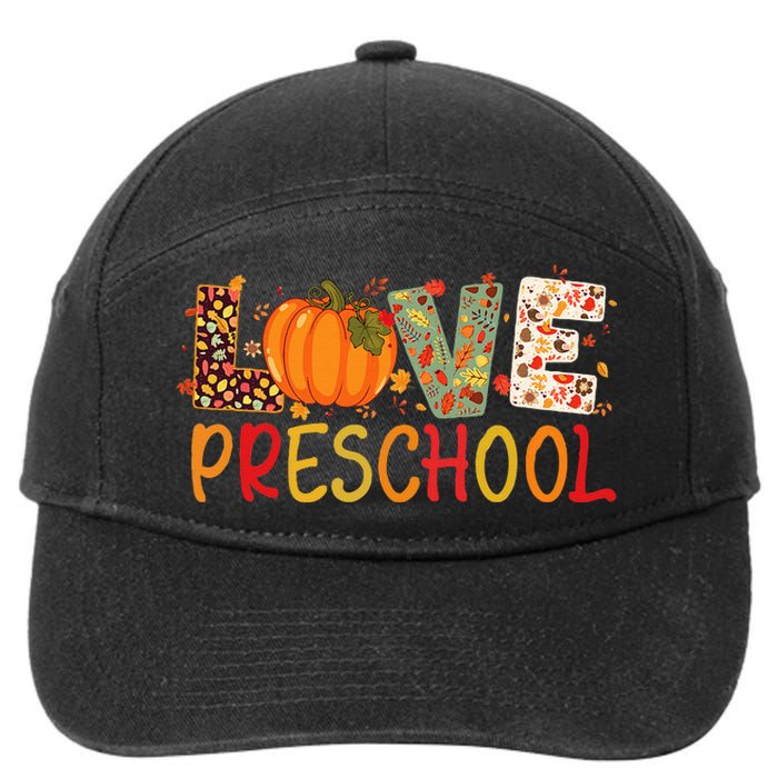 Love Preschool Happy Fall Thanksgiving Women Teacher 7-Panel Snapback Hat