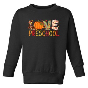 Love Preschool Happy Fall Thanksgiving Toddler Sweatshirt