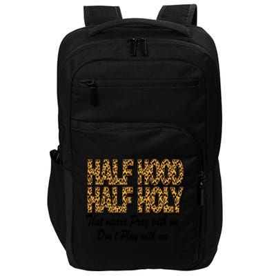 Leopard Print Half Hood Half Holy Cheetah Print Gift Impact Tech Backpack