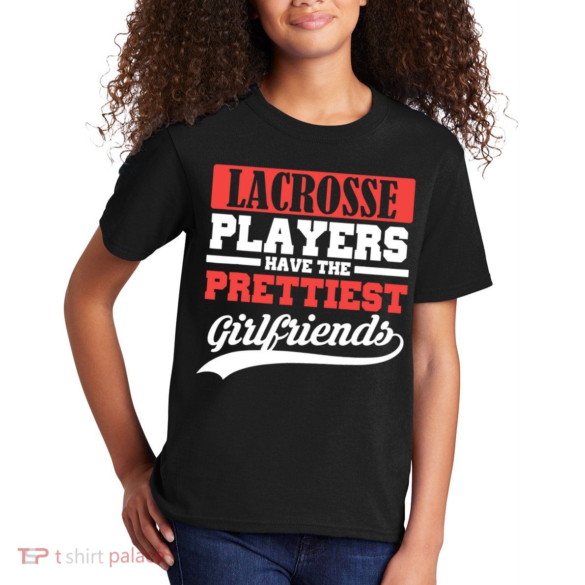 Lacrosse players have the prettiest girlfriends Kids T-Shirt