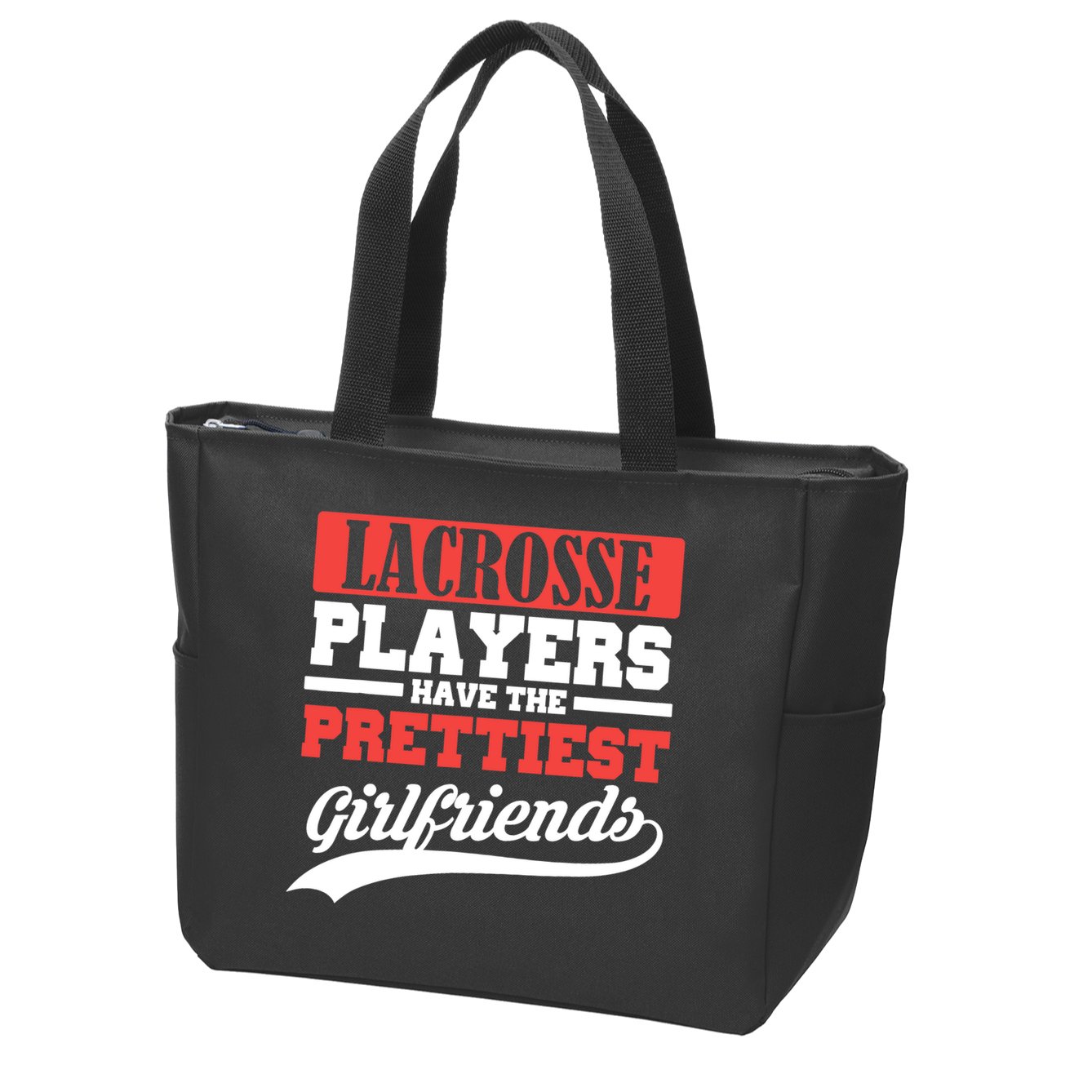 Lacrosse players have the prettiest girlfriends Zip Tote Bag