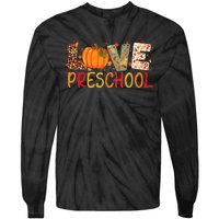 Love Preschool Happy Fall Thanksgiving Teacher Tie-Dye Long Sleeve Shirt