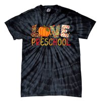 Love Preschool Happy Fall Thanksgiving Teacher Tie-Dye T-Shirt