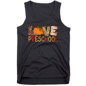 Love Preschool Happy Fall Thanksgiving Teacher Tank Top